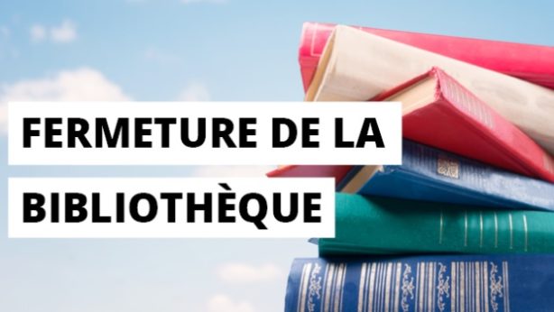 Fermeture exceptionnelle de la Bibliothèque le samedi 10 juin 2023